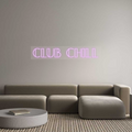 Custom Neon: Club Chill